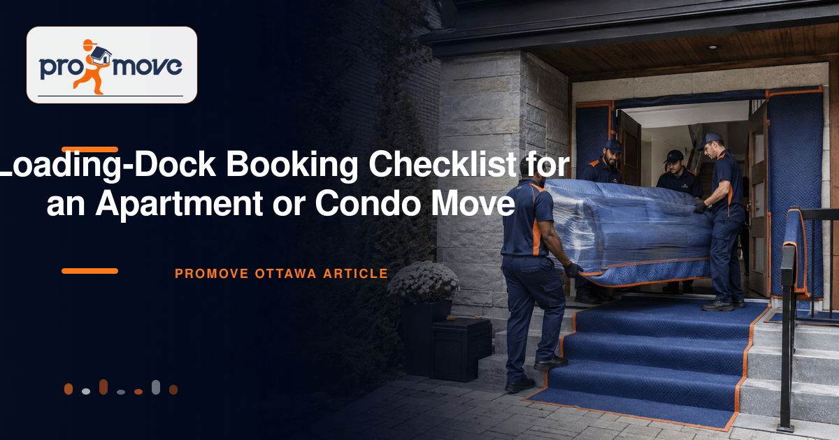 Loading-Dock Booking Checklist for an Apartment or Condo Move, ProMove Ottawa featured guide image